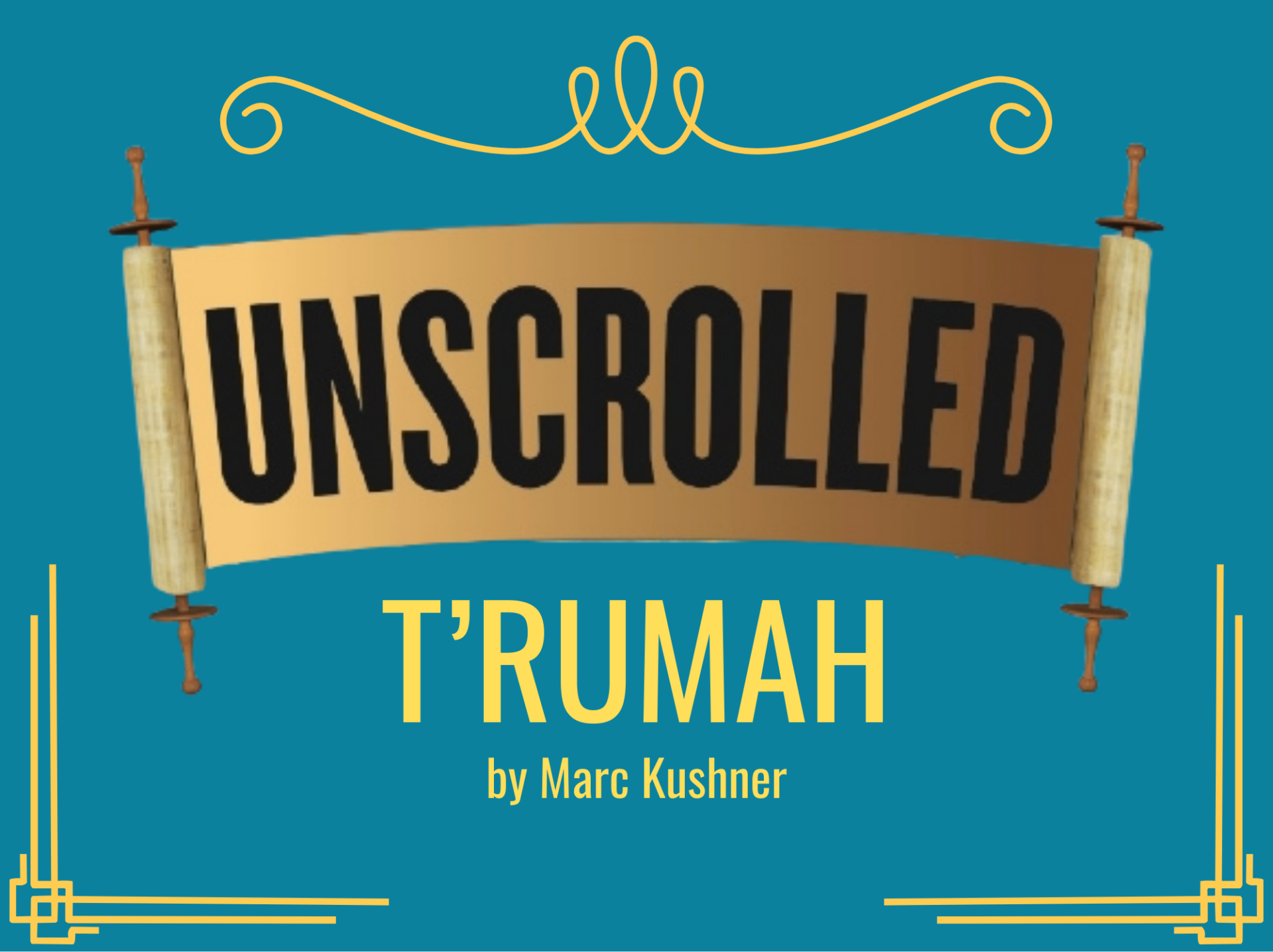 weekly-unscrolled-torah-portion-t-rumah-reboot