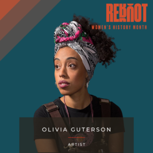 Olivia Guterson Reboot Women's History Month